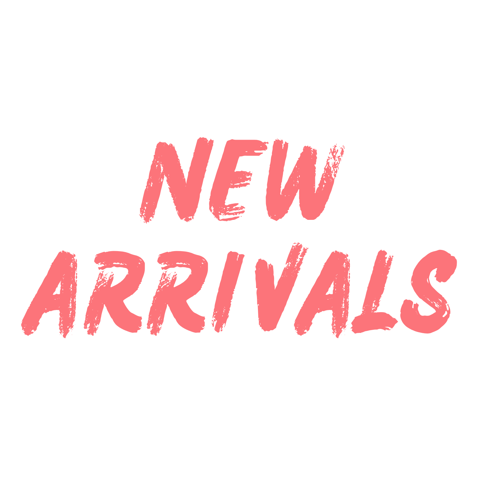 New Arrivals