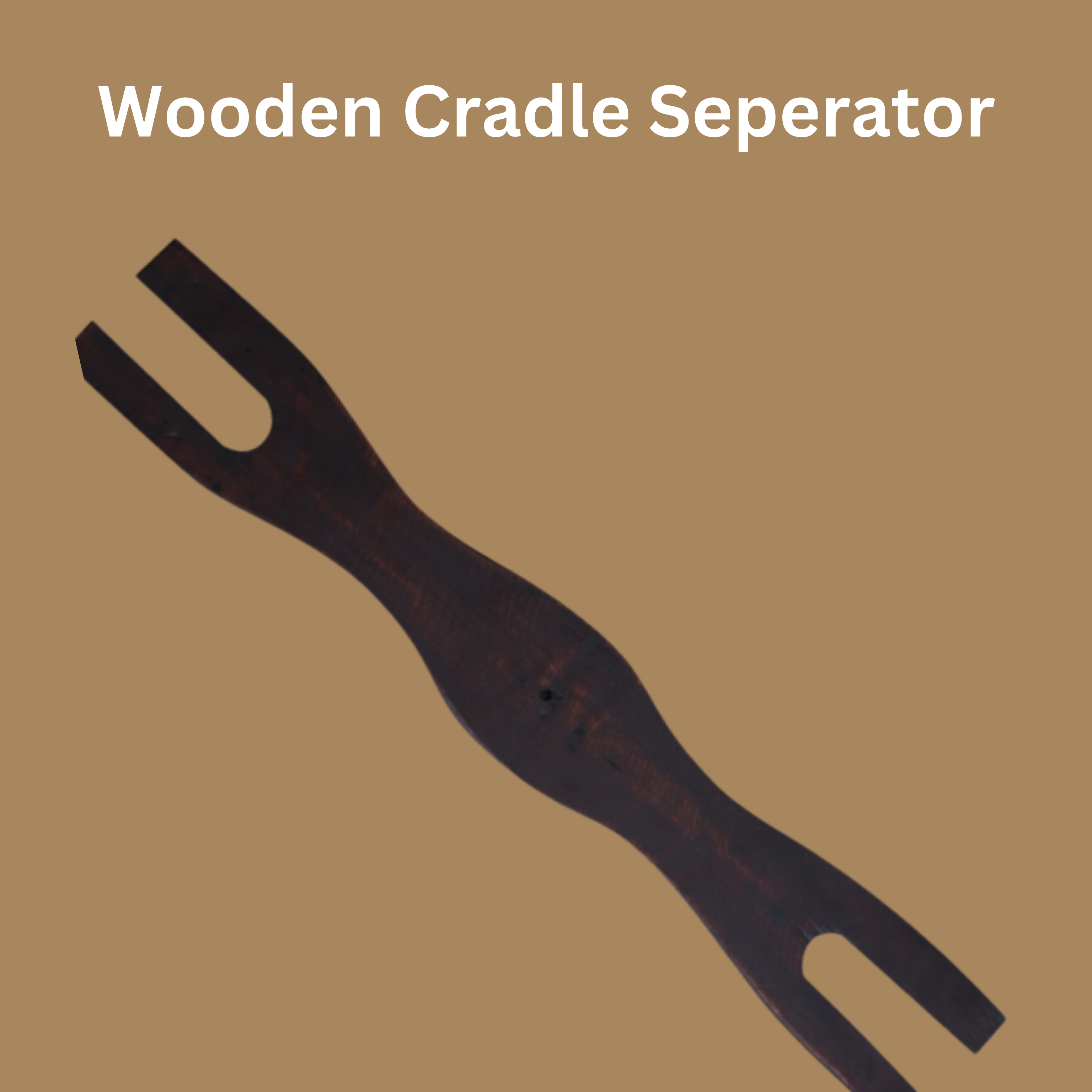 Wooden Cradle Seperator